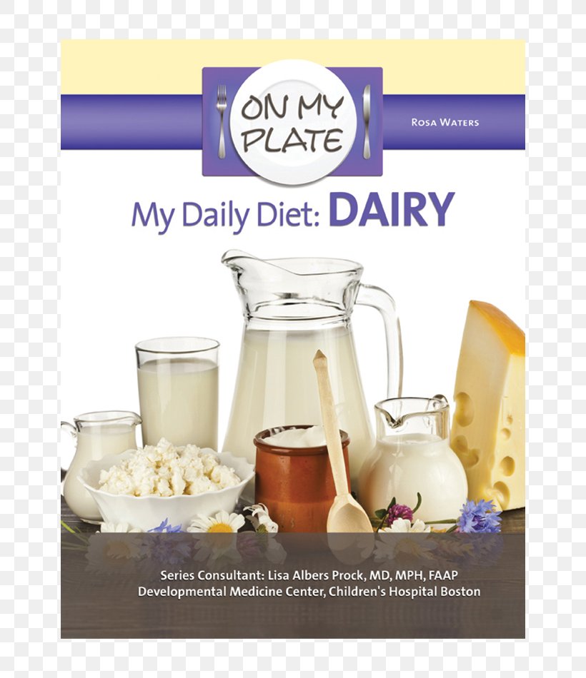 My Daily Diet: Fruits Milk Dairy Products Food, PNG, 650x950px, Milk, Cheese, Dairy Product, Dairy Products, Diet Download Free