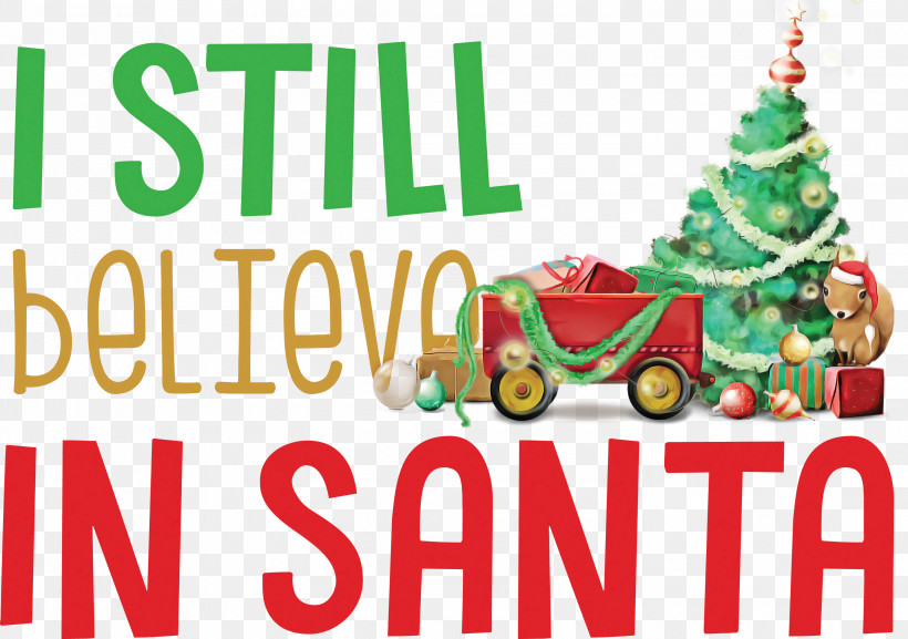 Believe In Santa Santa Christmas, PNG, 3000x2113px, Believe In Santa, Christmas, Christmas Day, Christmas Ornament, Christmas Ornament M Download Free
