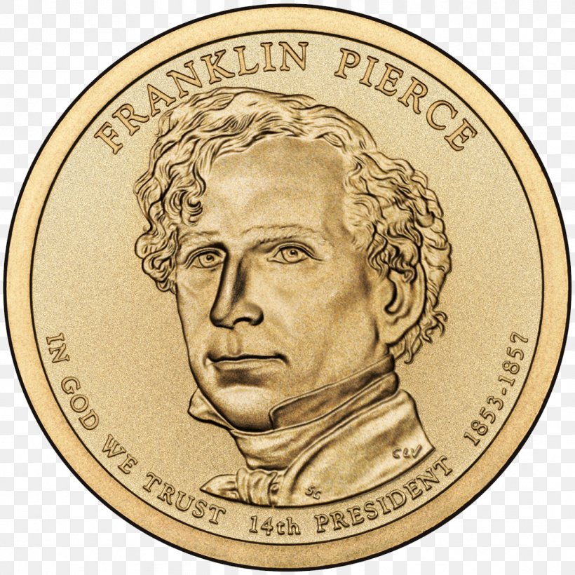 Franklin Pierce United States Presidential $1 Coin Program Dollar Coin, PNG, 1092x1093px, Franklin Pierce, Cash, Coin, Currency, Dollar Coin Download Free