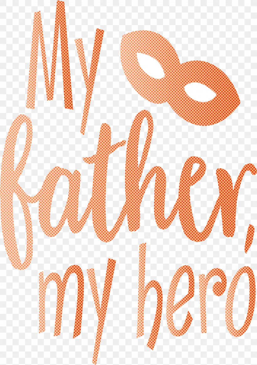 My Father My Hero Happy Fathers Day, PNG, 2113x2997px, My Father, Calligraphy, Geometry, Happy Fathers Day, Line Download Free