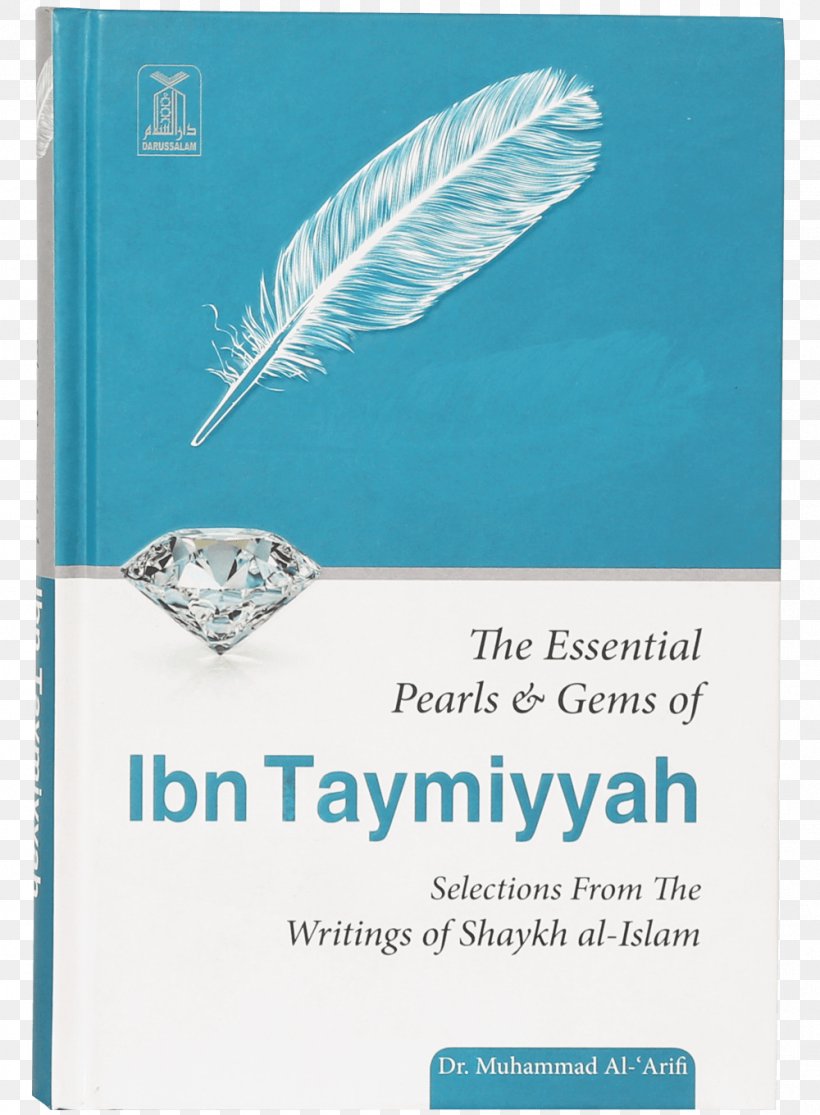 The Essential Pearls & Gems Of Ibn Taymiyyah: Selections From The Writings Of Shaykh Al-Islam The Book Of The Unity Of God Qur'an Shaykh Al-Islām, PNG, 1000x1360px, Book Of The Unity Of God, Aqidah, Author, Book, Brand Download Free