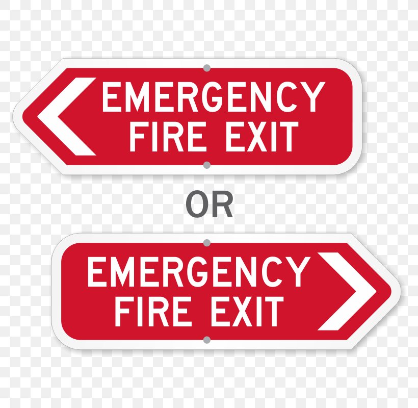 Traffic Sign Emergency Exit Arrow Exit Sign, PNG, 800x800px, Sign, Area, Brand, Car Park, Emergency Exit Download Free