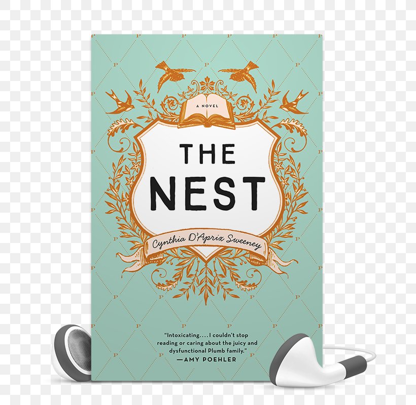 The Nest Novel Author Book Literature, PNG, 665x800px, Nest, Audiobook, Author, Book, Brand Download Free