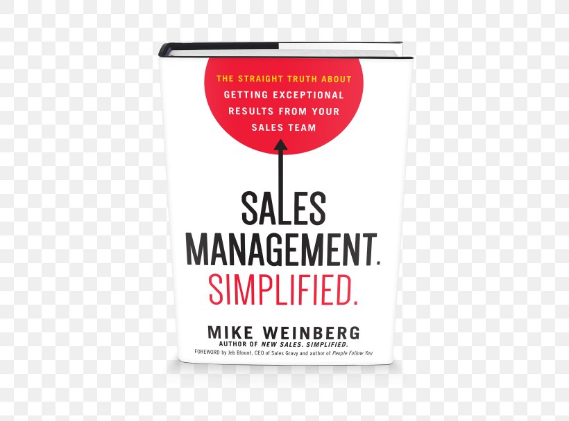 Sales Management. Simplified.: The Straight Truth About Getting Exceptional Results From Your Sales Team Coaching Salespeople Into Sales Champions Sales Management For Dummies, PNG, 720x608px, Management, Amazoncom, Book, Brand, Business Download Free