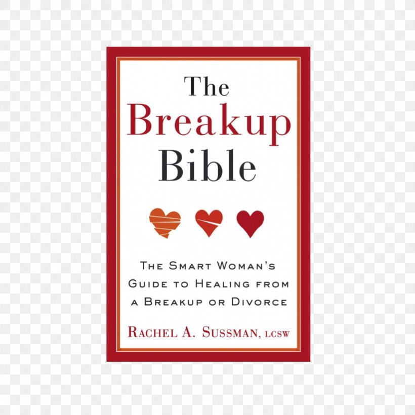 The Breakup Bible: The Smart Woman's Guide To Healing From A Breakup Or Divorce Amazon.com Book, PNG, 959x959px, Amazoncom, Area, Audiobook, Book, Brand Download Free