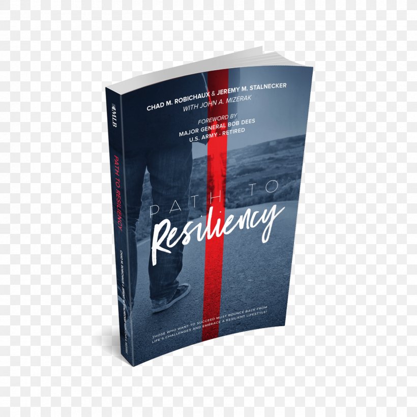 Path To Resiliency Book Psychological Trauma Posttraumatic Stress Disorder, PNG, 1800x1800px, Book, Brand, Combat, Justice League Film Series, Leadership Download Free