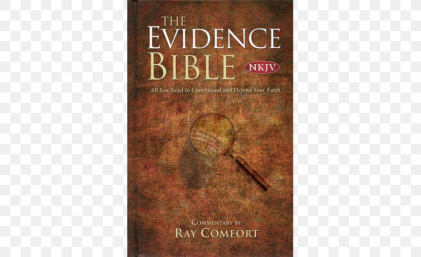 The Evidence Bible Book Evidence Bible-NKJV New King James Version Ray Comfort, PNG, 500x500px, Book, New King James Version, Ray Comfort, Text Download Free
