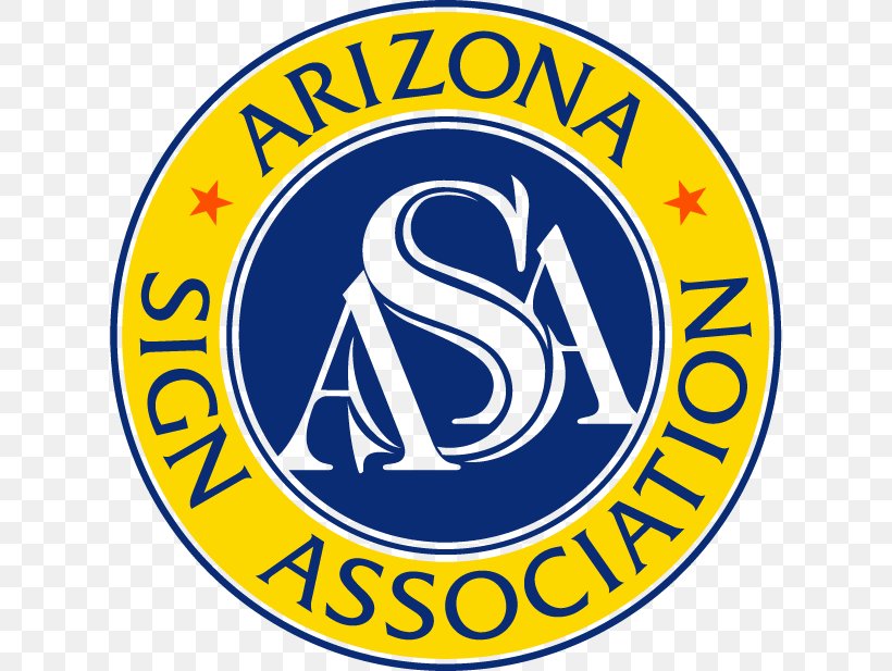 Arizona Sign Association Organization International Sign Association Business, PNG, 618x617px, Organization, Advertising, Area, Arizona, Brand Download Free