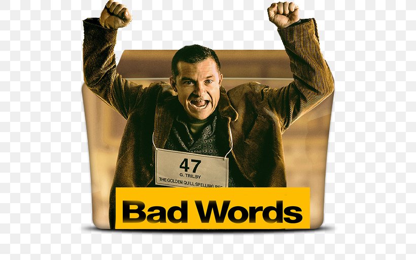 Bad Words Jason Bateman Hollywood Film Poster, PNG, 512x512px, Bad Words, Actor, Axxo, Brand, Cinema Download Free