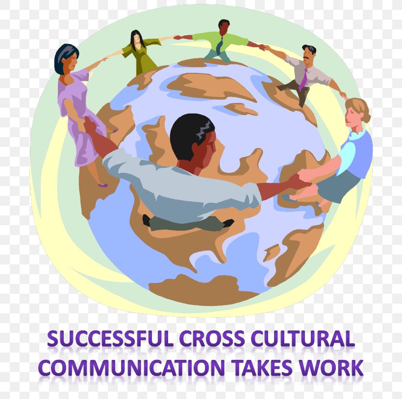 Cultural Globalization Culture Cross-cultural Communication World, PNG, 812x815px, Globalization, Area, Communication, Crosscultural, Crosscultural Communication Download Free