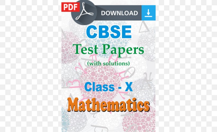 Central Board Of Secondary Education CBSE Exam, Class 10 · 2018 Mathematics CBSE Exam 2018, Class 12 Mathematics CBSE Class 12 2017 Exam, PNG, 500x500px, Cbse Exam 2018 Class 12 Mathematics, Area, Brand, Cbse Exam Class 10, Cbse Exam Class 12 Download Free