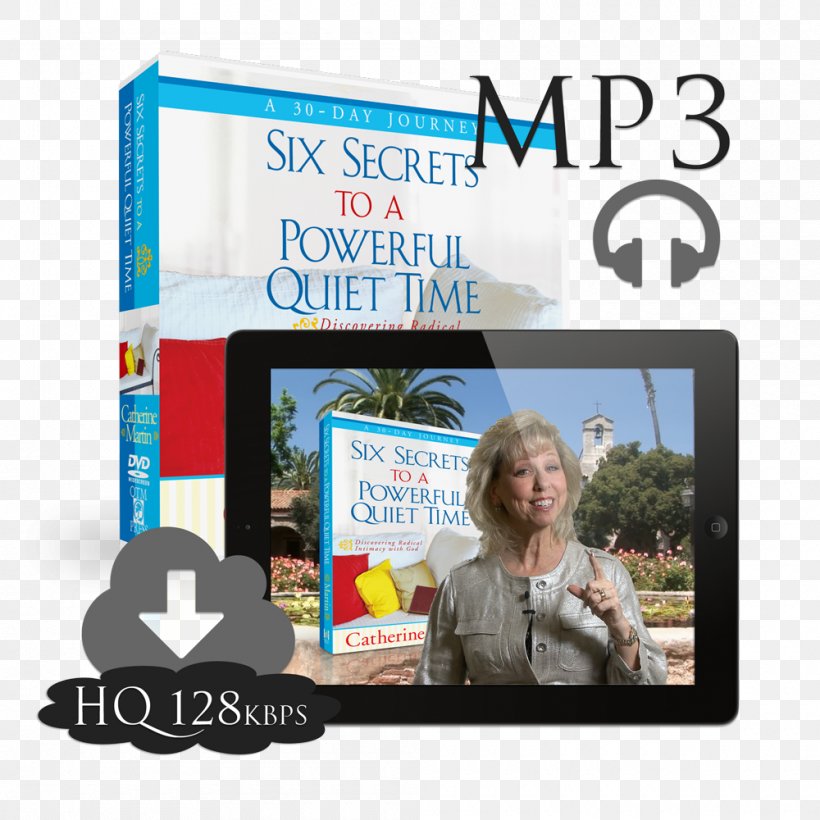 Six Secrets To A Powerful Quiet Time Waters Park God Film, PNG, 1000x1000px, Quiet Time, Advertising, Display Advertising, Dvd, Educational Film Download Free