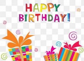 Happy Birthday - Birthday Cake Happy Birthday To You Greeting Card PNG