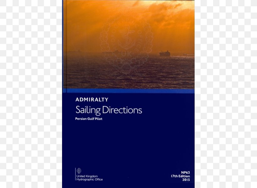 Sailing Directions Maritime Pilot Coast Seamanship Navigation, PNG, 800x600px, Sailing Directions, Admiralty Law, Australia, Boating, Brand Download Free