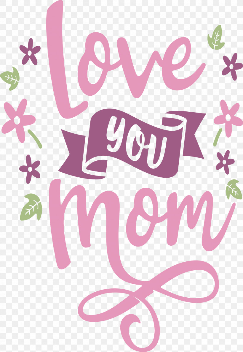 Mothers Day Love You Mom, PNG, 2075x3000px, Mothers Day, Love You Mom, Pink, Text Download Free
