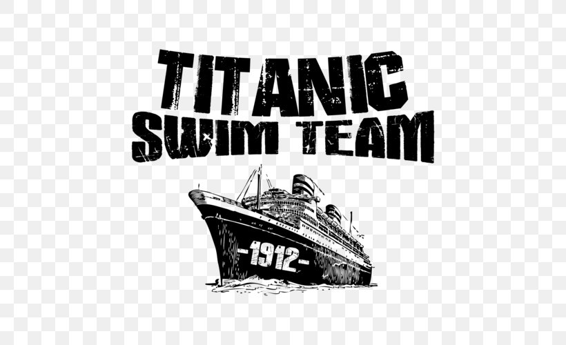 T-shirt RMS Titanic Swimming Ship Logo, PNG, 500x500px, Tshirt, Advertising, Black, Black And White, Brand Download Free