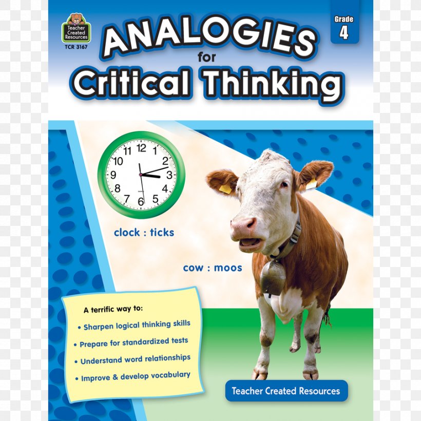 Analogies For Critical Thinking: Grade 4 Analogies For Critical Thinking: Grade 6 Analogies For Critical Thinking: Grade 3 Analogy, PNG, 900x900px, Critical Thinking, Advertising, Analogy, Animal Figure, Area Download Free