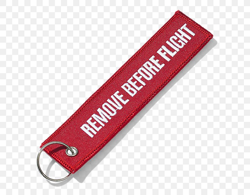 Remove Before Flight Key Chains Aviation Airplane, PNG, 640x640px, Remove Before Flight, Airplane, Airworthiness, Aviation, Bag Download Free