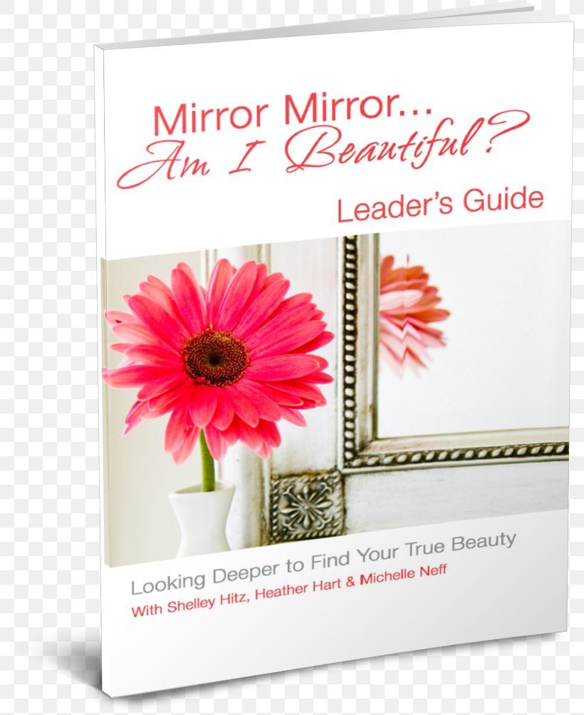 NIV True Images: The Bible For Teen Girls Mirror Mirror...Am I Beautiful? Amazon.com Mirror Mirror... Am I Beautiful? Looking Deeper To Find Your True Beauty, PNG, 795x1003px, Bible, Amazon Kindle, Amazoncom, Bible Study, Book Download Free