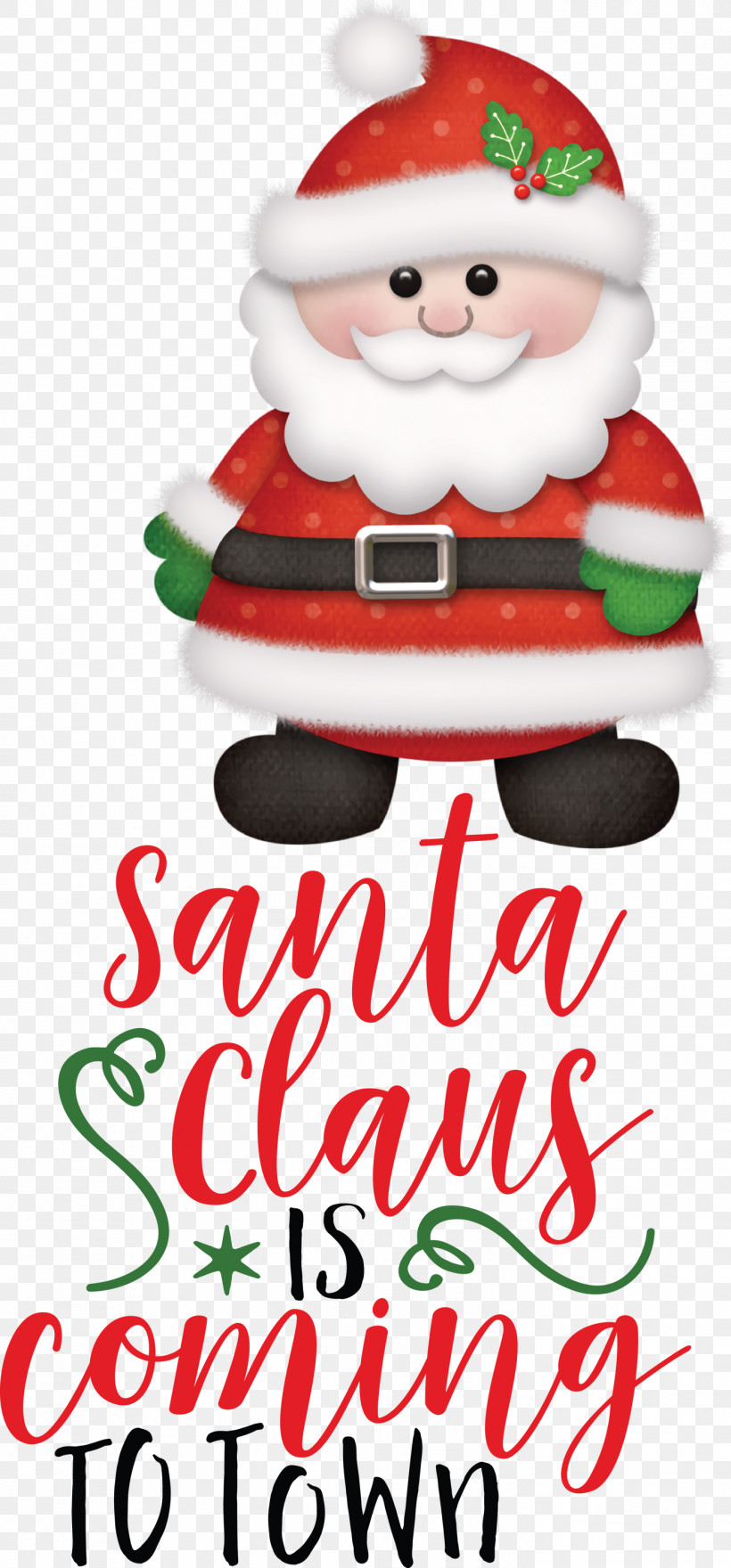 Santa Claus Is Coming Santa Claus Christmas, PNG, 1397x3000px, Santa Claus Is Coming, Christmas, Christmas Day, Christmas Ornament, Christmas Ornament M Download Free