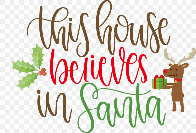 This House Believes In Santa Santa, PNG, 3000x2039px, This House Believes In Santa, Antler, Christmas Archives, Christmas Day, Christmas Decoration Download Free