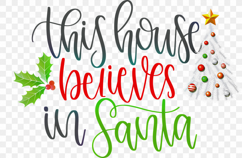 This House Believes In Santa Santa, PNG, 3000x1962px, This House Believes In Santa, Christmas Archives, Christmas Cookie, Christmas Day, Christmas Eve Download Free