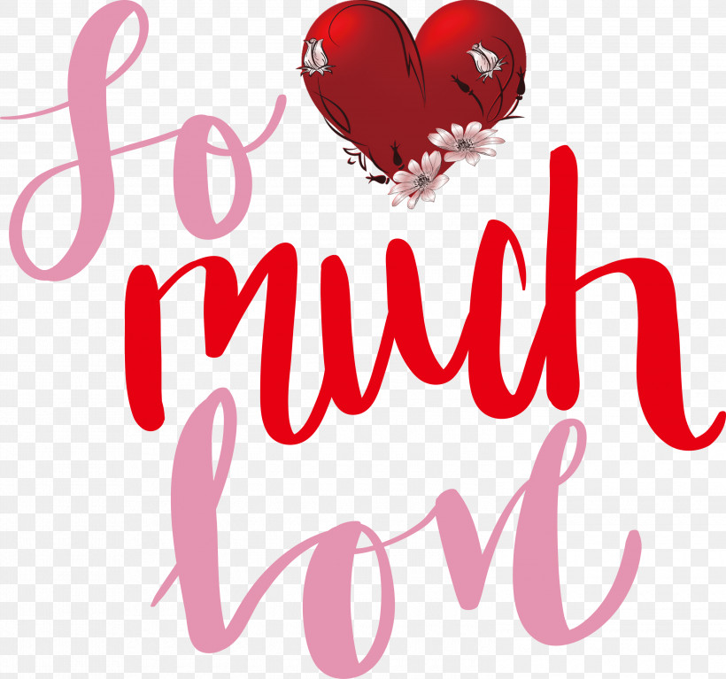 So Much Love Valentines Day Valentine, PNG, 3000x2809px, Valentines Day, Logo, M, M095, Meter Download Free