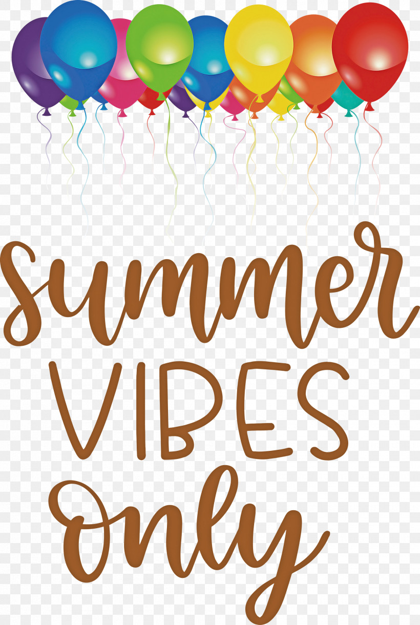 Summer Vibes Only Summer, PNG, 2015x3000px, Summer, Balloon, Birthday, Geometry, Happiness Download Free