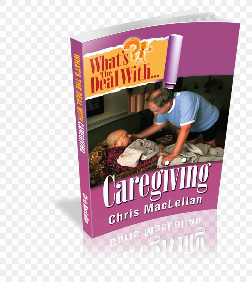 Advertising Product What's The Deal With Caregiving? JPEG Caregiver, PNG, 907x1017px, Advertising, Book, Caregiver, Wirtualna Polska, Wpid Download Free