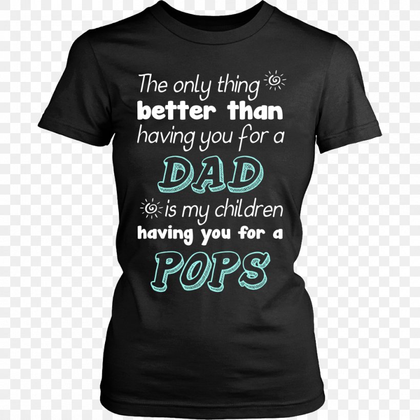 T-shirt Sleeve Clothing Mother, PNG, 1000x1000px, Tshirt, Active Shirt, Brand, Clothing, Father Download Free