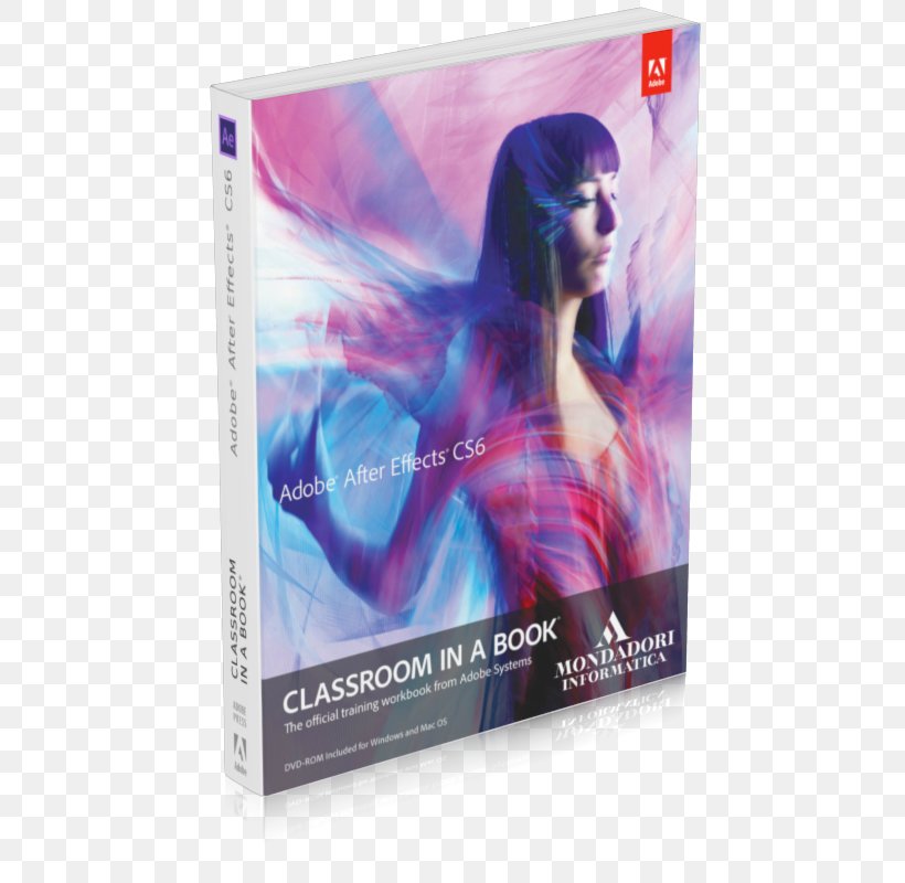 Adobe® After Effects® CS6 Adobe After Effects CC Classroom In A Book Adobe Illustrator CS3 Classroom In A Book Adobe Creative Cloud All-in-One For Dummies, PNG, 600x800px, Adobe After Effects, Adobe Creative Cloud, Adobe Creative Suite, Adobe Dreamweaver, Adobe Systems Download Free