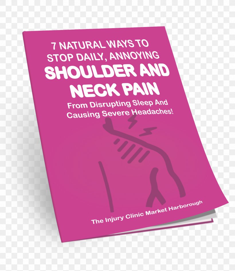Shoulder Pain The Injury Clinic Market Harborough Shoulder Problem Neck, PNG, 1825x2099px, Shoulder Pain, Ache, Back Pain, Brand, Harborough Download Free