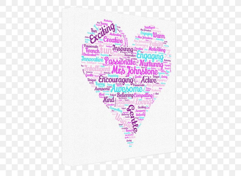 Word Teacher Phrase Name Heart, PNG, 456x600px, Word, Cloud Computing, Heart, Love, Name Download Free