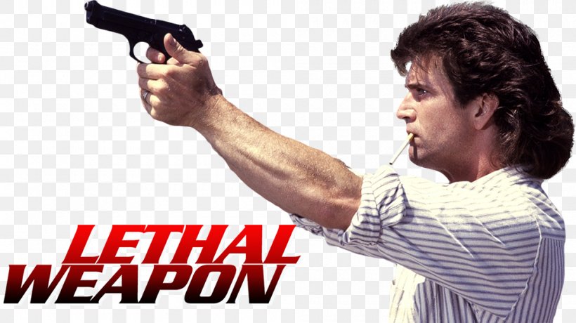 Lethal Weapon Film Television, PNG, 1000x562px, Lethal Weapon, Arm, Fan Art, Film, Gun Download Free