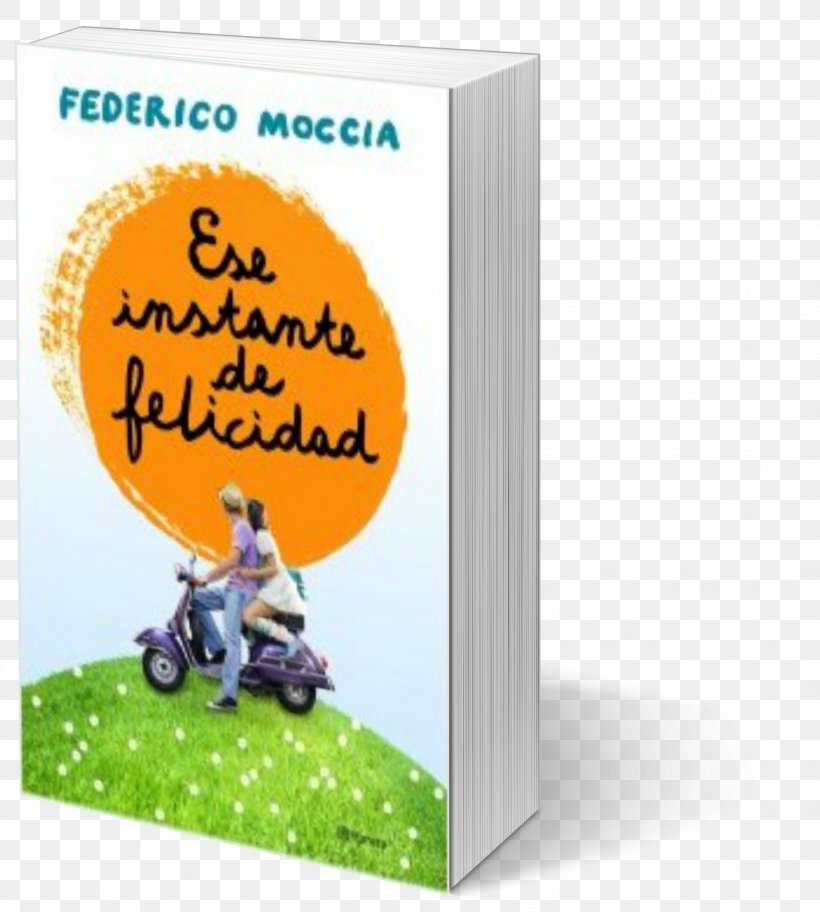 Ese Instante De Felicidad Tre Volte Te Felices Por Siempre Jamás Book Author, PNG, 1438x1600px