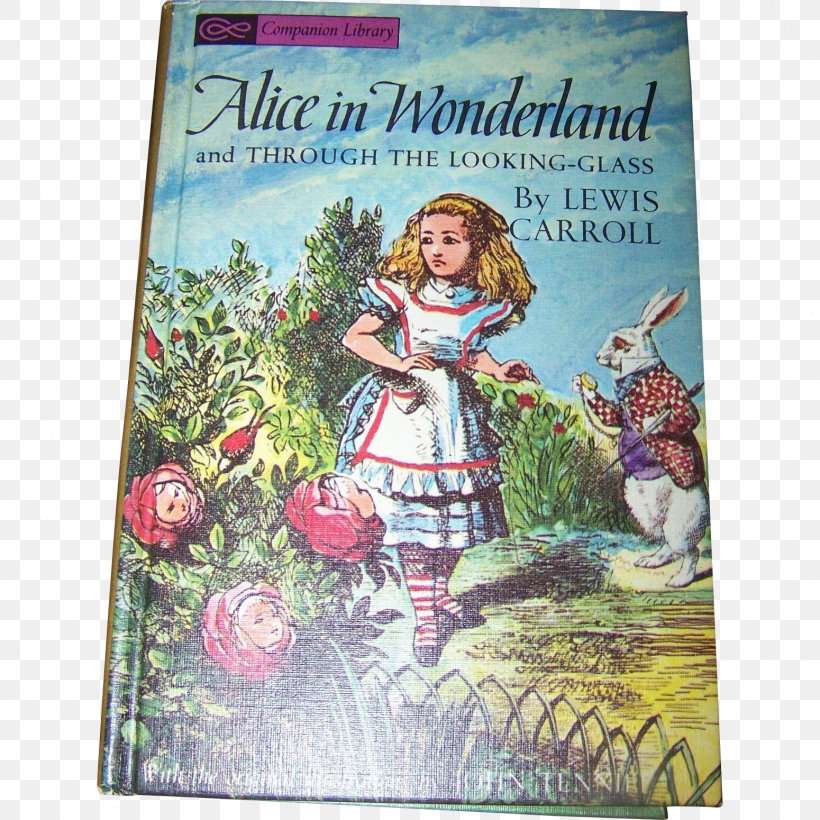 Alice's Adventures In Wonderland And Through The Looking-Glass Hardcover The Original Alice In Wonderland Jabberwocky, PNG, 1550x1550px, Hardcover, Book, Book Cover, Classic Book, Flora Download Free
