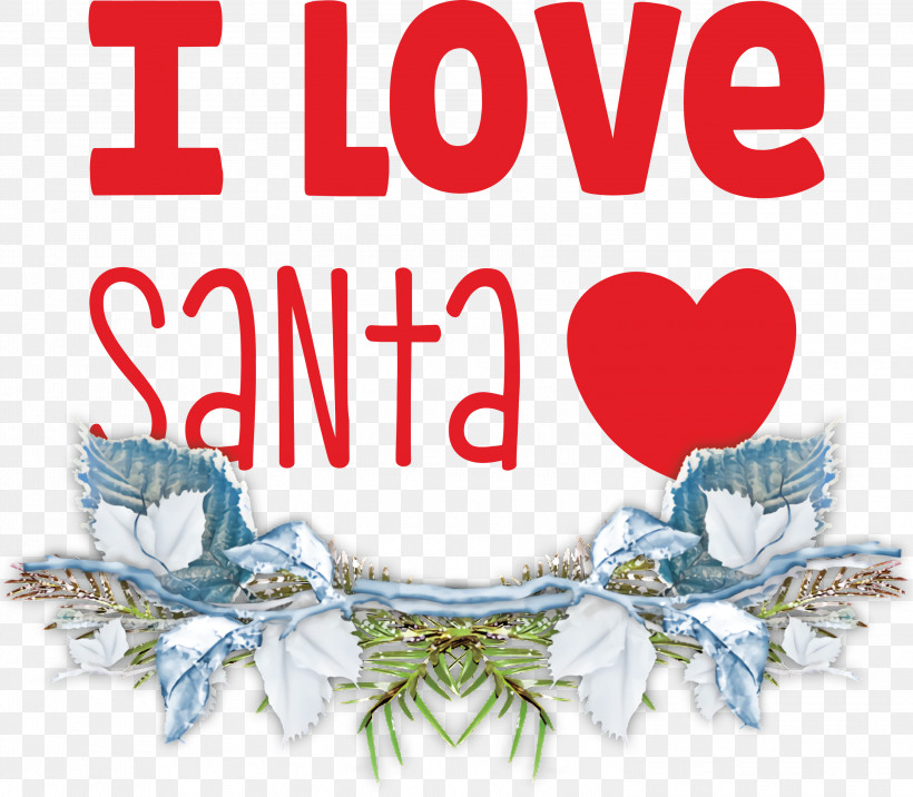 I Love Santa Santa Christmas, PNG, 3000x2622px, I Love Santa, Christmas, Dream, Highdefinition Video, Music Video Download Free