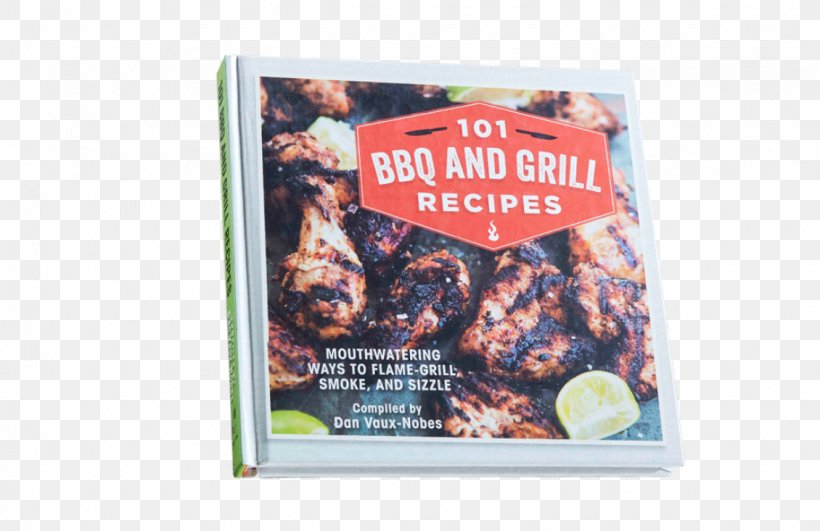 Vegetarian Cuisine 101 BBQ And Grill Recipes: Mouthwatering Ways To Flame-grill, Smoke, And Sizzle Barbecue Chicken, PNG, 1130x733px, Vegetarian Cuisine, Baking, Barbecue, Barbecue Chicken, Book Download Free