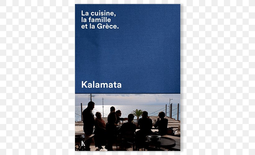 Kalamata: La Cuisine, La Famille Et La Grèce Greek Cuisine Greek Salad, PNG, 500x500px, Kalamata, Advertising, Chef, Cookbook, Cuisine Download Free