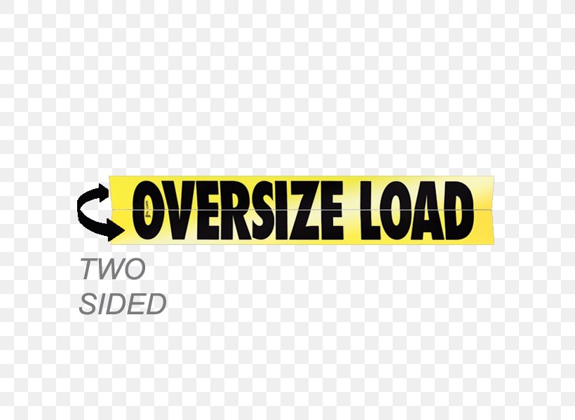 Oversize Load Car Banner Escort Vehicle, PNG, 600x600px, Oversize Load, Area, Banner, Brand, Car Download Free