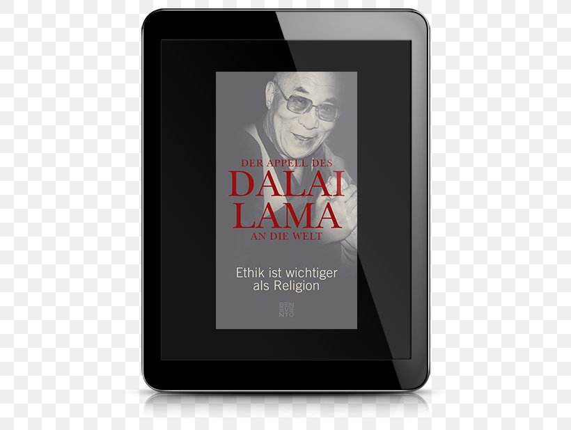 An Appeal By The Dalai Lama To The World: Ethics Are More Important Than Religion 14th Dalai Lama, PNG, 507x618px, 14th Dalai Lama, 2015, Book, Book Editor, Brauch Download Free