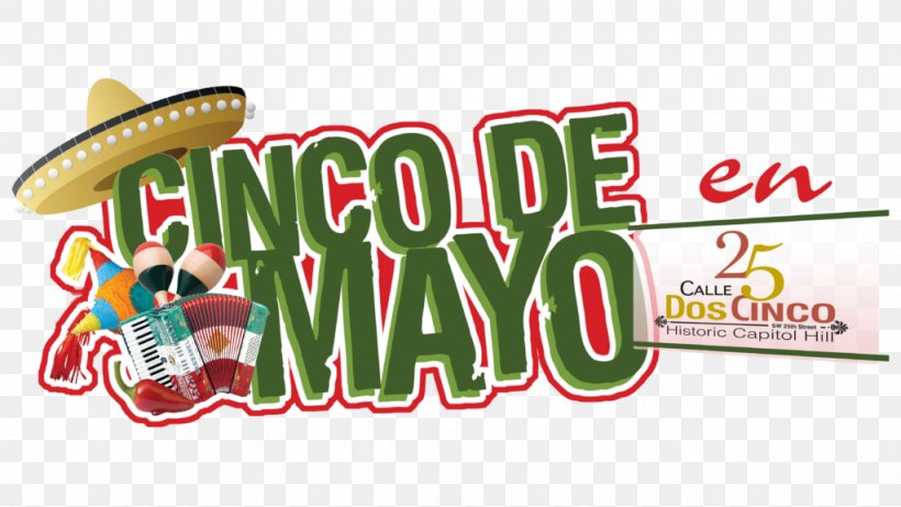 Celebrate Cinco De Mayo 0 Party, PNG, 1024x576px, 2018, 2019, Cinco De Mayo, Celebrate Cinco De Mayo, Holiday Download Free