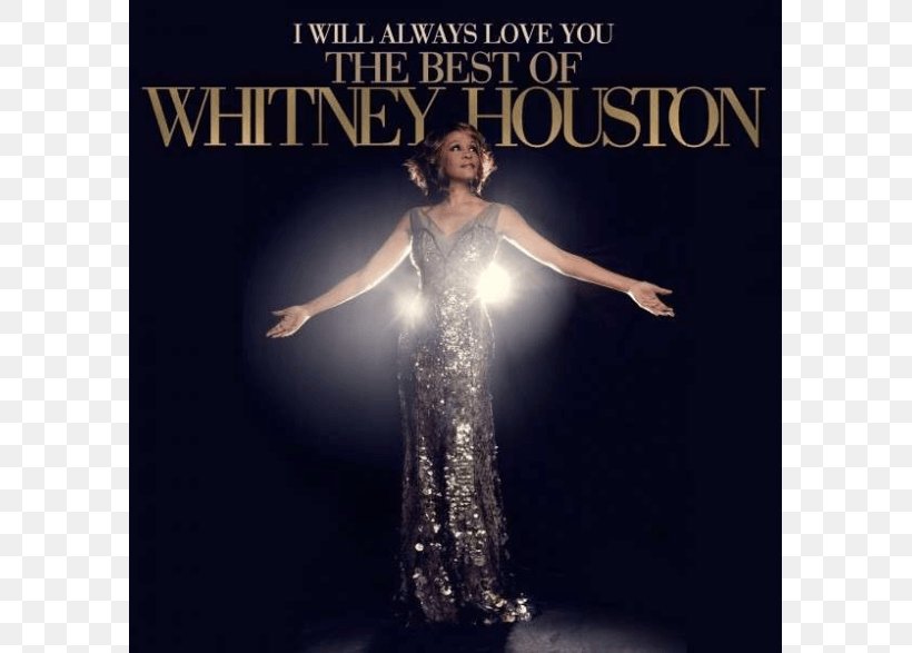 I Will Always Love You: The Best Of Whitney Houston Grammy Awards And Nominations For Whitney Houston Record Sleeve, PNG, 786x587px, I Will Always Love You, Advertising, Album, Album Cover, Dvd Download Free