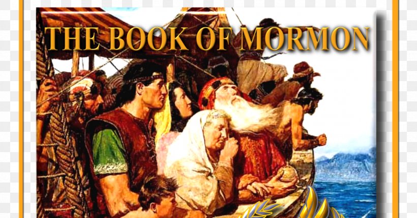 Book Of Mormon Lehi Washington D.C. Temple LDS General Conference Bible, PNG, 1200x630px, Book Of Mormon, Album Cover, Arnold Friberg, Bible, Family Home Evening Download Free