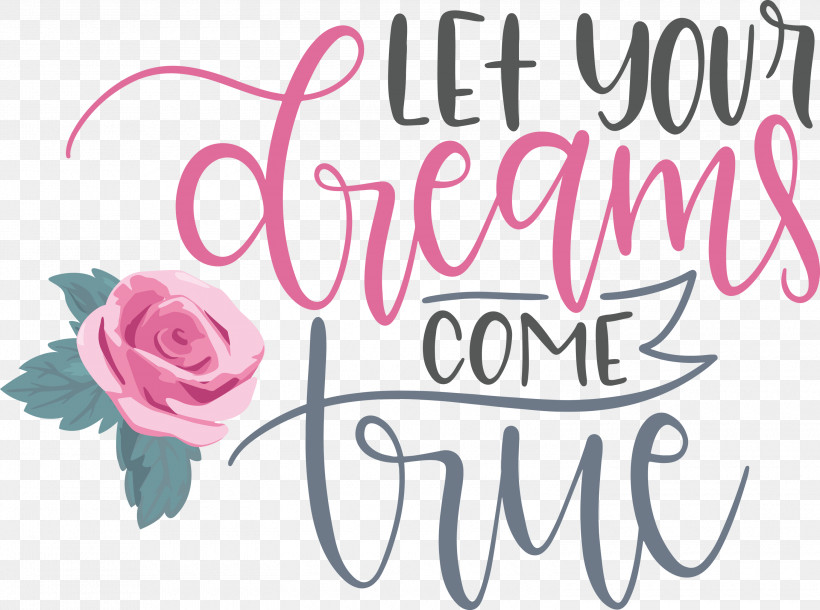 Dream Dream Catch Let Your Dreams Come True, PNG, 3000x2232px, Dream, Cut Flowers, Dream Catch, Floral Design, Flower Download Free