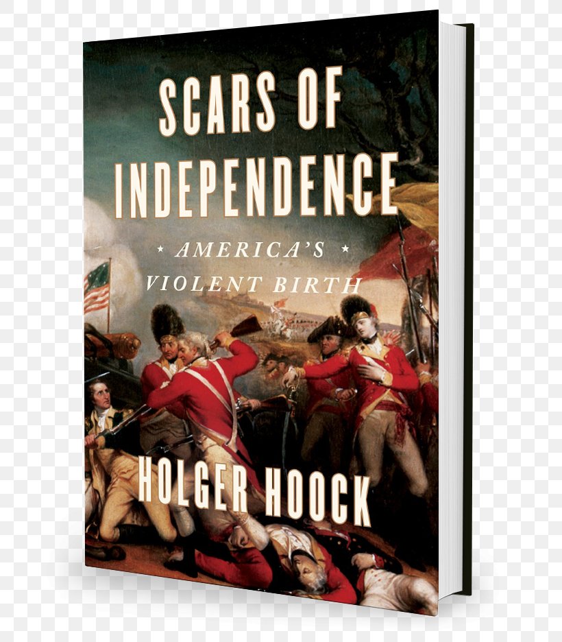 Scars Of Independence: America's Violent Birth American Revolutionary War United States The American Revolution: A History, PNG, 696x936px, American Revolution, Advertising, Amazoncom, American Revolutionary War, Book Download Free
