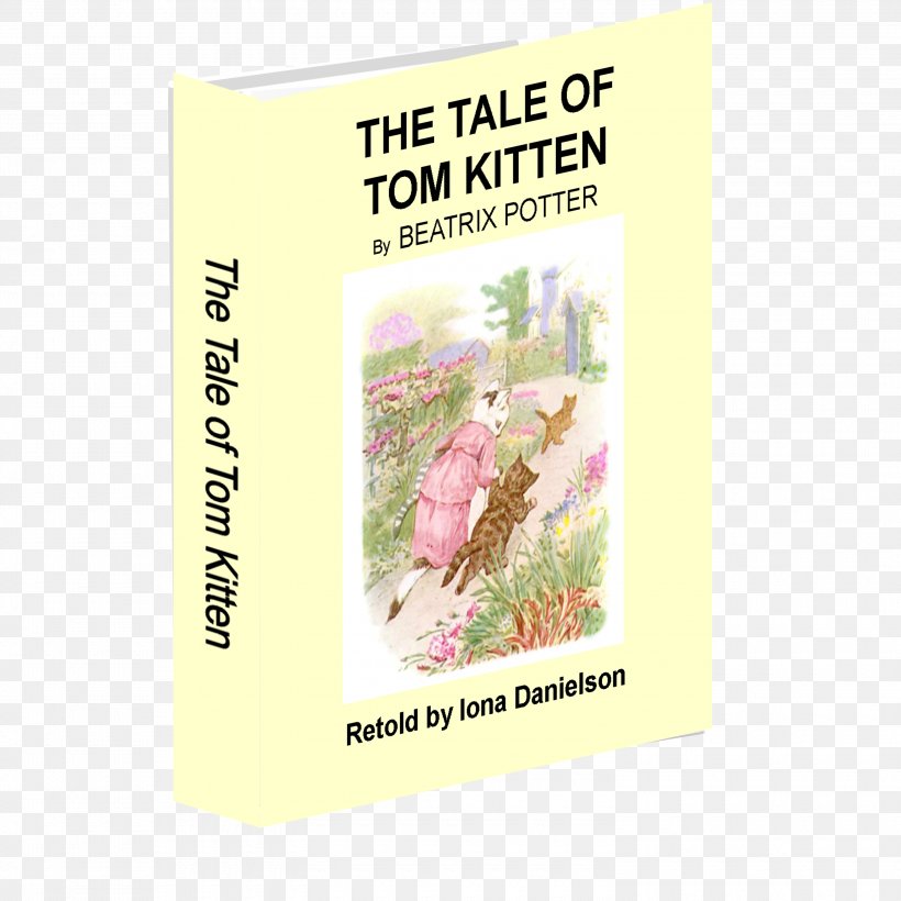 The Tale Of Tom Kitten Flower, PNG, 3000x3000px, Tale Of Tom Kitten, Flower, Text Download Free