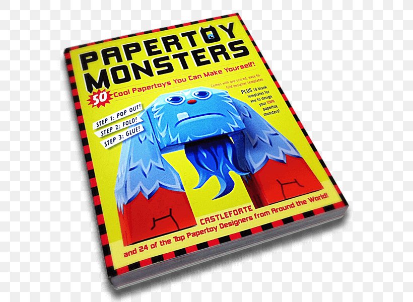 Papertoy Monsters: 50 Cool Papertoys You Can Make Yourself! Papertoy Glowbots: 46 Glowing Robots You Can Make Yourself! Paper Toys Book, PNG, 600x600px, Paper, Book, Brand, Brian Castleforte, Craft Download Free