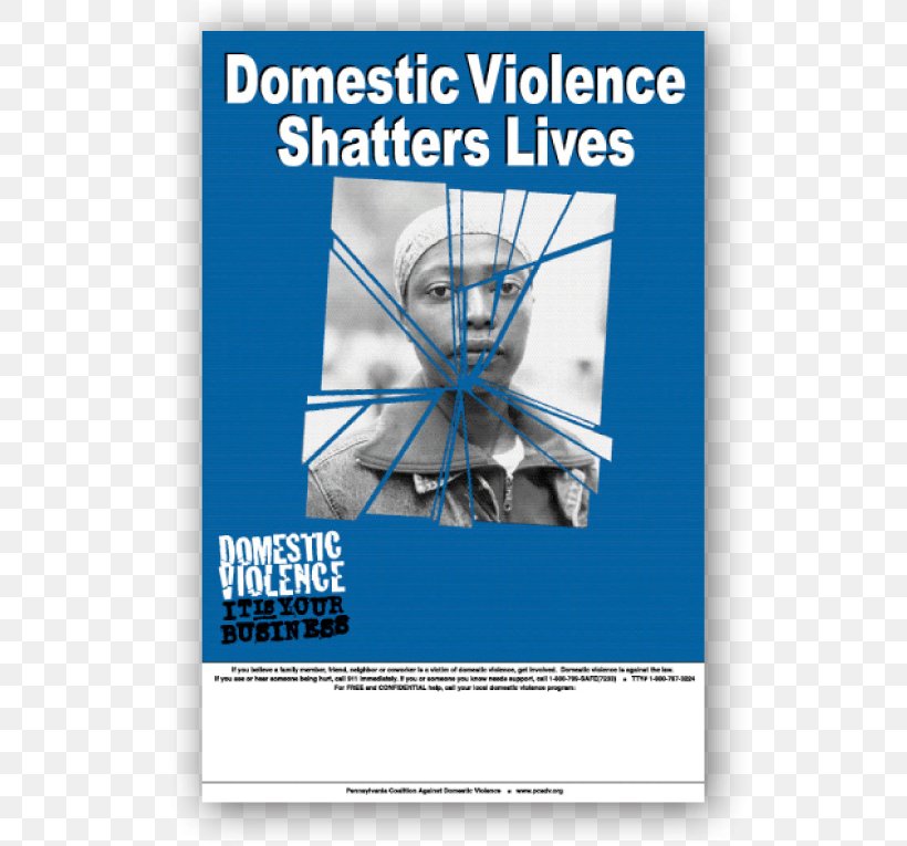 National Domestic Violence Hotline National Coalition Against Domestic Violence Effects Of Domestic Violence On Children, PNG, 600x765px, Domestic Violence, Advertising, Brand, Child Abuse, Engineering Download Free