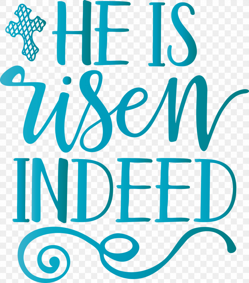 He Is Risen Jesus, PNG, 2635x3000px, He Is Risen, Jesus, Line, Text, Turquoise Download Free
